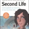 Guida Facile alla Tua Prima Second Life