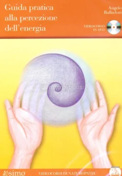 Guida Pratica alla Percezione dell'Energia