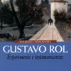 Gustavo Rol - Esperimenti e Testimonianze