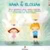 Hana & Elouan - Alla Scoperta degli Angeli Custodi