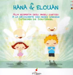 Hana & Elouan - Alla Scoperta degli Angeli Custodi