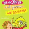 Hank Zipzer e il Giorno dell'Iguana