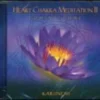 Heart Chakra Meditation Vol. 2
