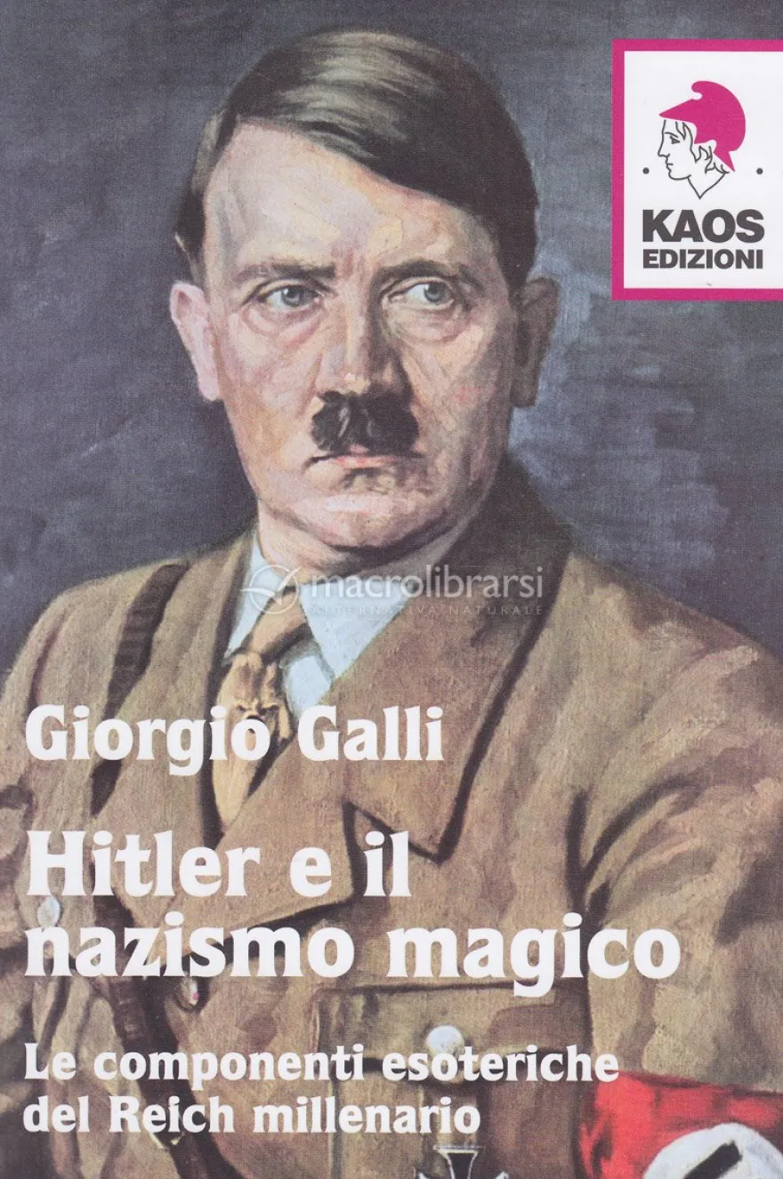 Hitler e il Nazismo Magico