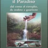 Ho Assaggiato il Paradiso