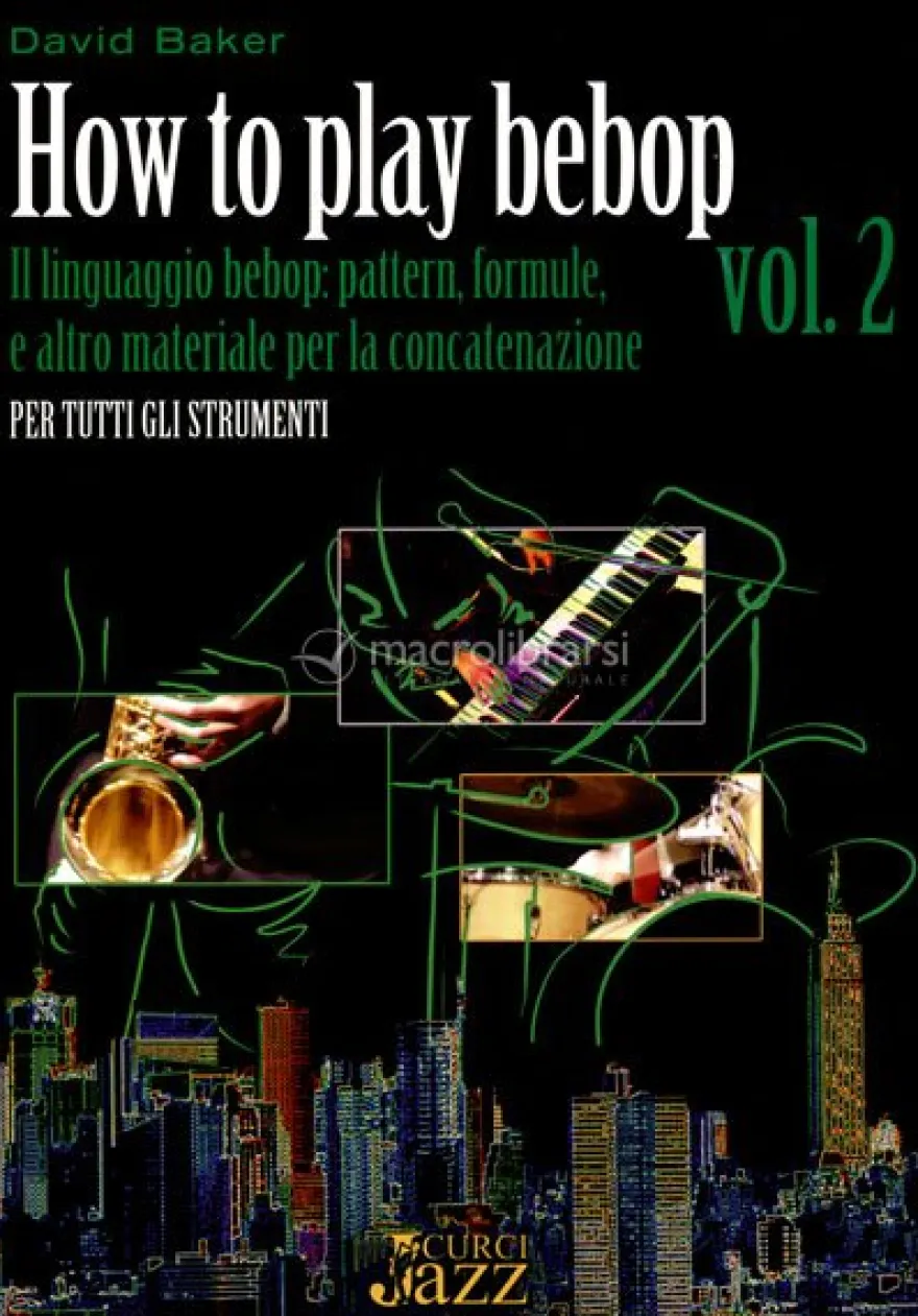 How to Play Bebop Vol. 2