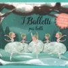I Balletti più Belli