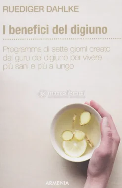 I Benefici del Digiuno