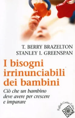 I Bisogni Irrinunciabili dei Bambini