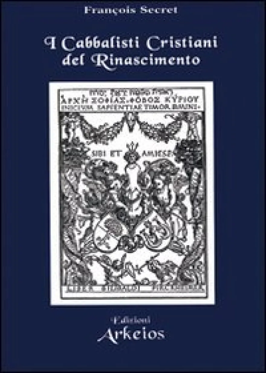 I Cabbalisti Cristiani del Rinascimento