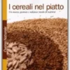 I Cereali nel Piatto