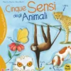 I Cinque Sensi degli Animali
