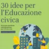30 Idee per l'Educazione Civica