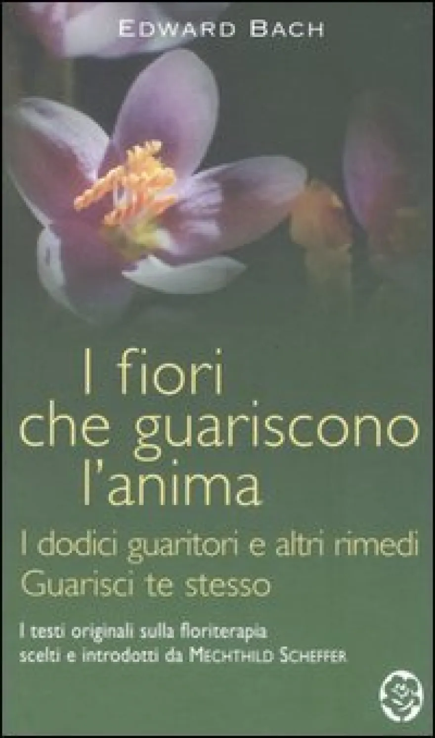 I Fiori che Guariscono l'Anima