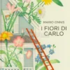 I Fiori di Carlo