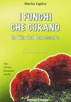 I Funghi che Curano