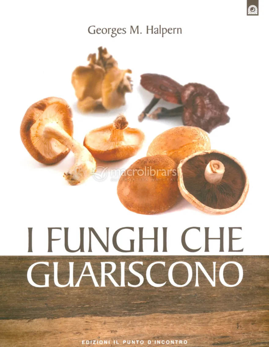I Funghi che Guariscono