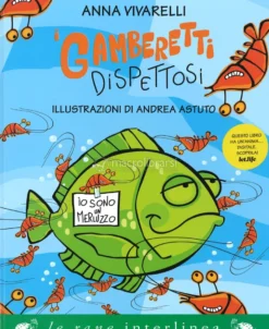 I Gamberetti Dispettosi