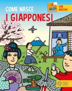 I Giapponesi. Con Adesivi. Ediz. A Colori