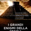 I Grandi Enigmi della Storia