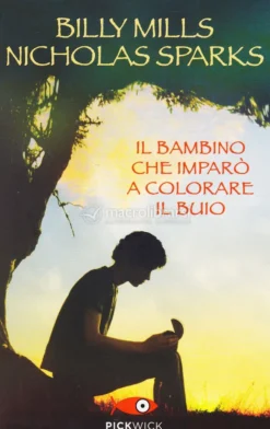 Il Bambino che Imparò a Colorare il Buio
