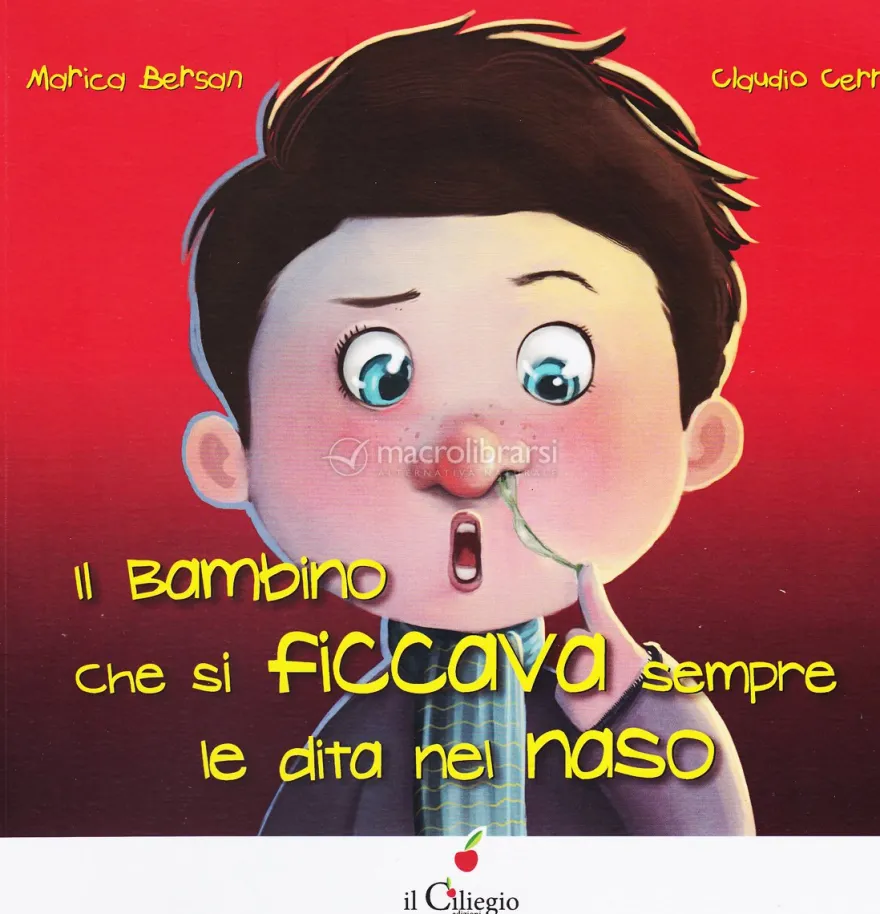 Il Bambino che si Ficcava Sempre le Dita nel Naso