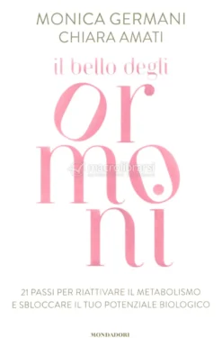 Il Bello degli Ormoni