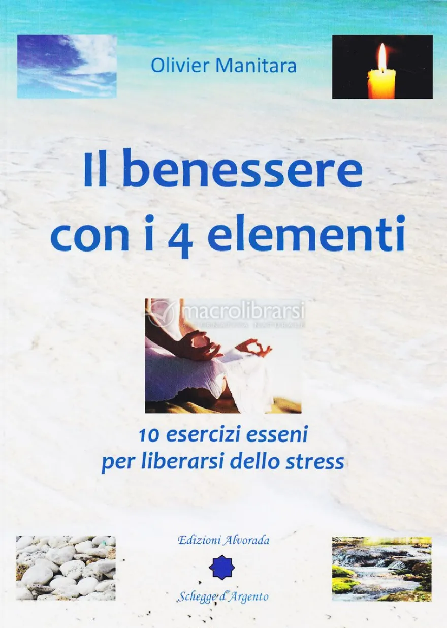 Il Benessere con i 4 Elementi