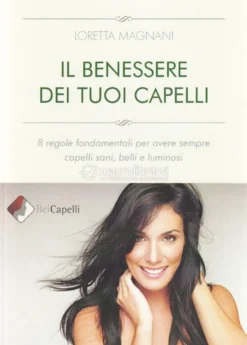 Il Benessere dei tuoi Capelli