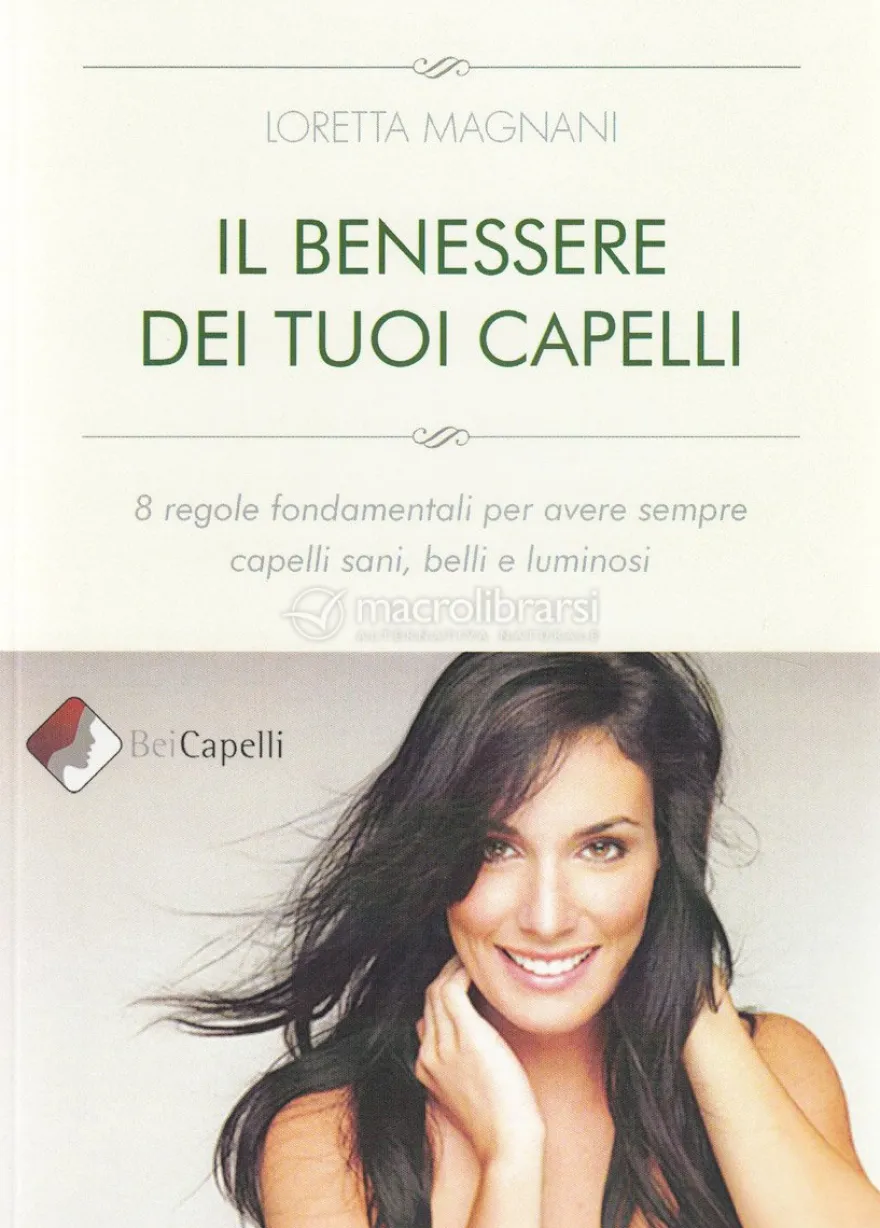 Il Benessere dei tuoi Capelli
