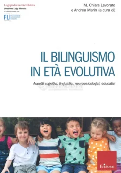 Il Bilinguismo in Età Evolutiva