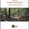 Il Bosco mi ha Parlato