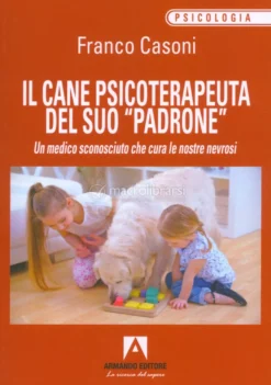 Il Cane Psicoterapeuta del Suo Padrone