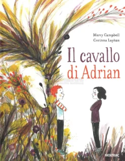 Il Cavallo di Adrian