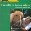 Il Cavallo in Buona Salute