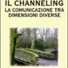 Il Channeling