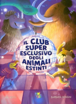 Il Club Super Esclusivo degli Animali Estinti