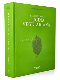 Il Codice della Cucina Vegetariana