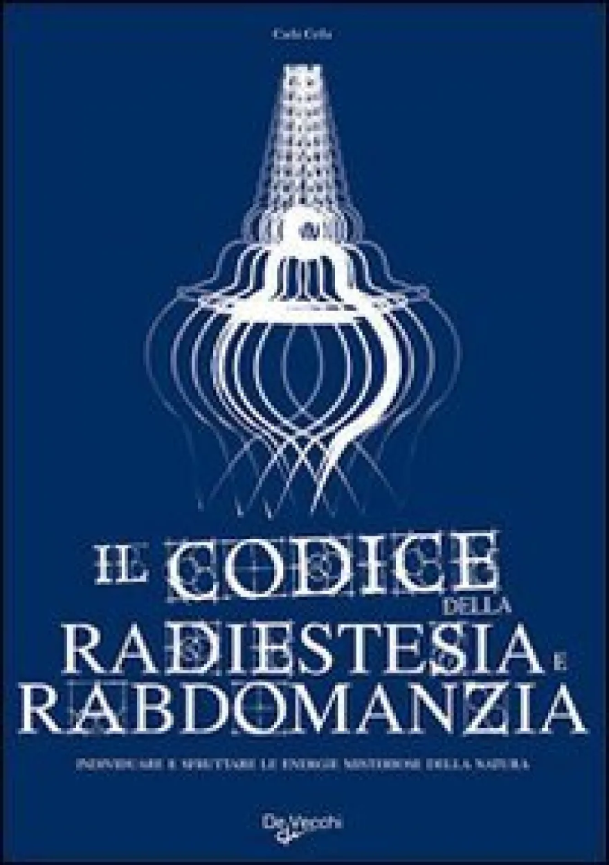 Il Codice della Radiestesia e Rabdomanzia