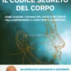 Il Codice Segreto del Corpo