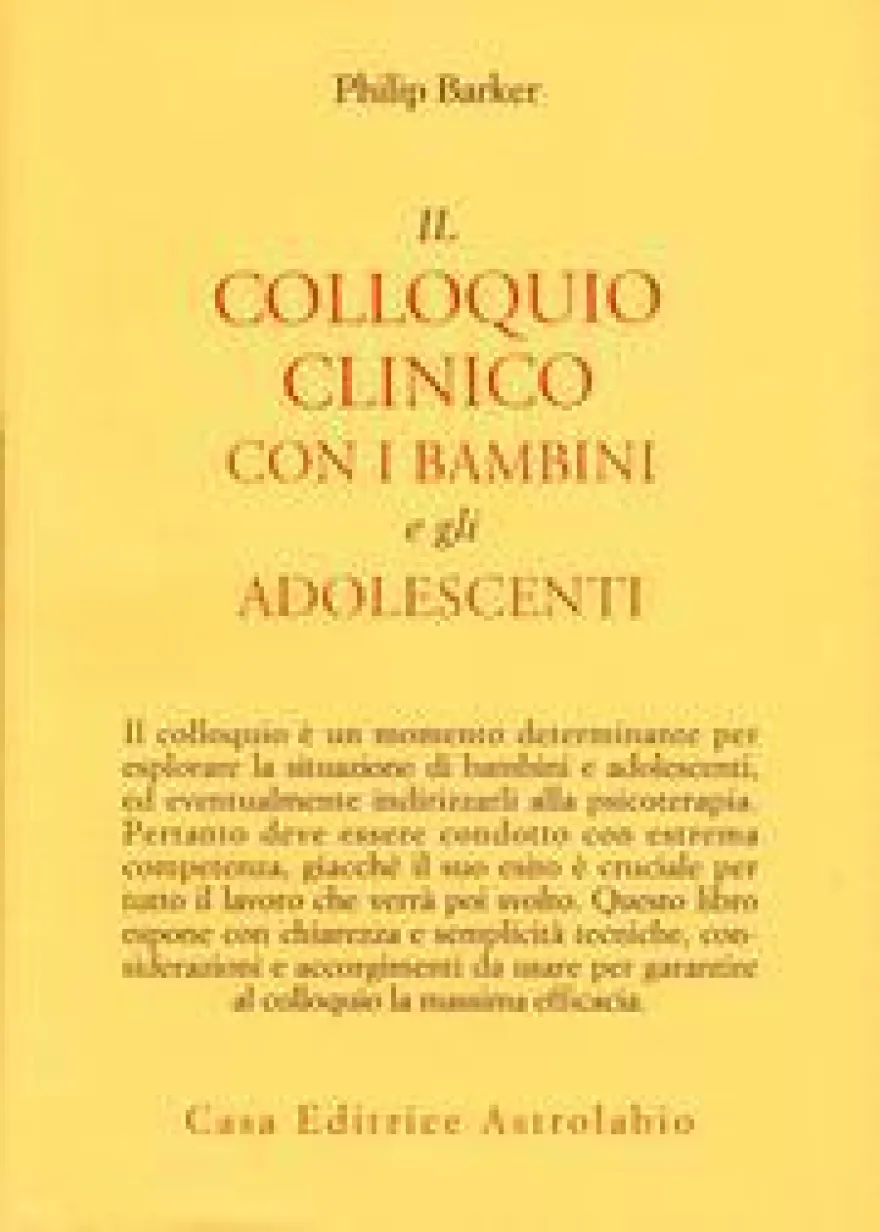 Il Colloquio Clinico con I Bambini e gli Adolescenti