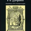 Il Compasso e il Serpente