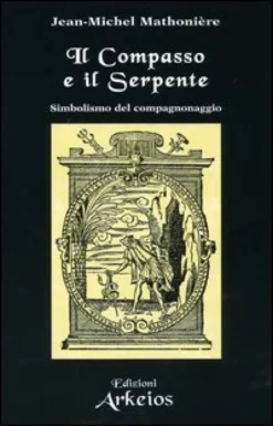 Il Compasso e il Serpente