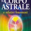 Il Corpo Astrale