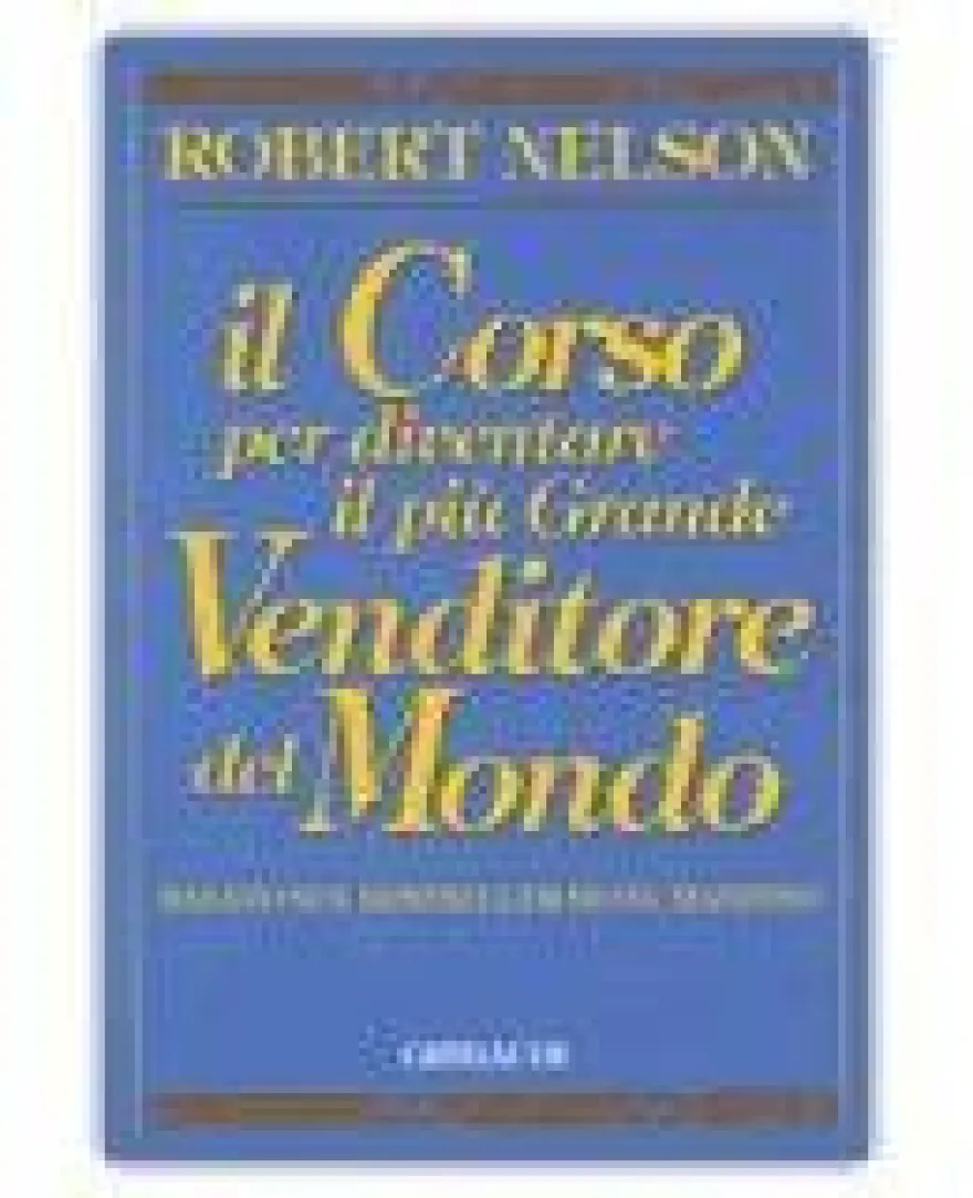 Il Corso per Diventare il Più Grande Venditore del Mondo