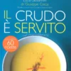 Il Crudo è Servito