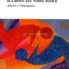 Il Cuore tre Volte Felice