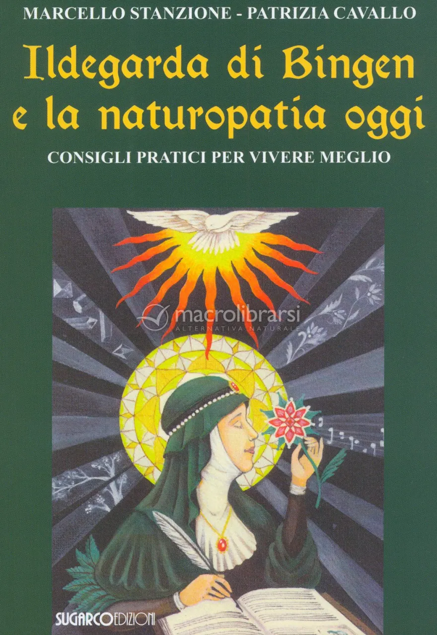 Ildegarda di Bingen e la Naturopatia Oggi