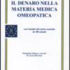 Il Denaro nella Materia Medica Omeopatica