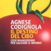 Il Destino del Cibo